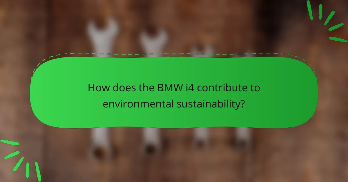 How does the BMW i4 contribute to environmental sustainability?