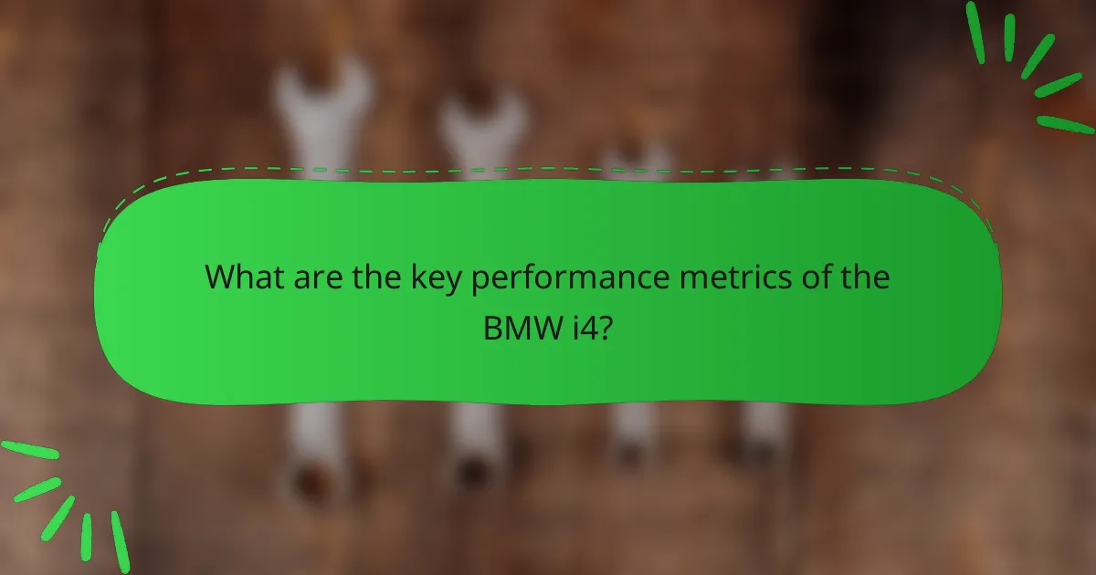 What are the key performance metrics of the BMW i4?