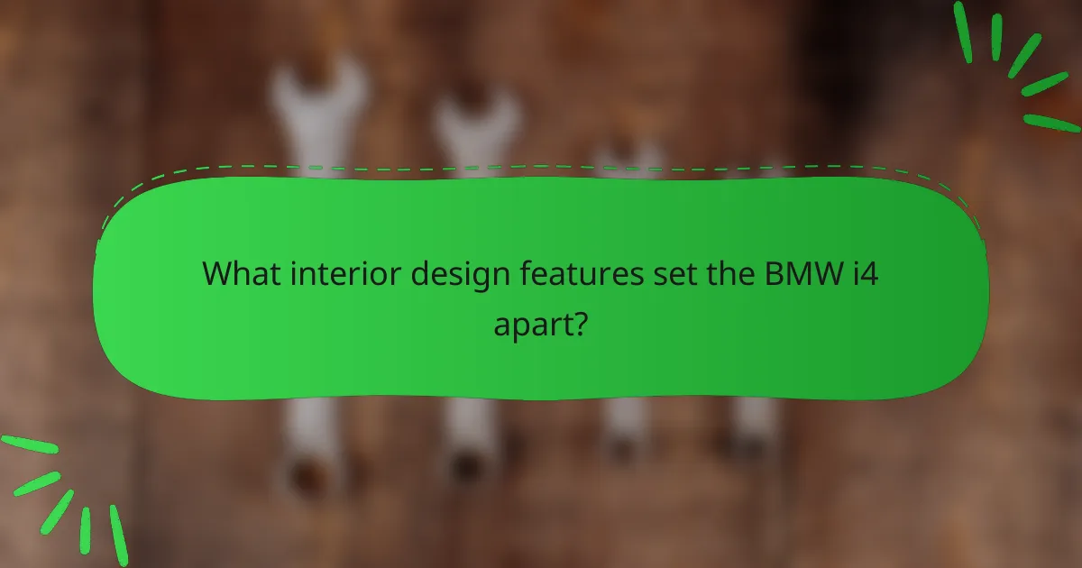 What interior design features set the BMW i4 apart?